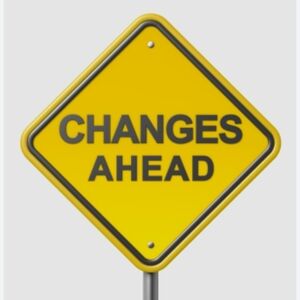 'Changes Ahead' Sign